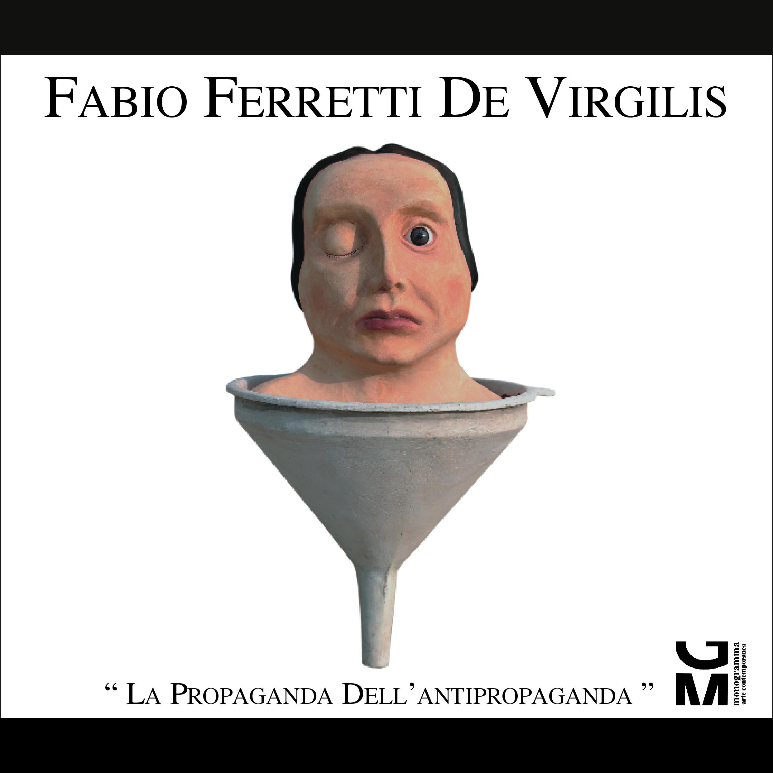 Galleria Monogramma, Mostra pittorica "Propaganda dell?antipropaganda?. Salerno, 8 ottobre - 26 novembre