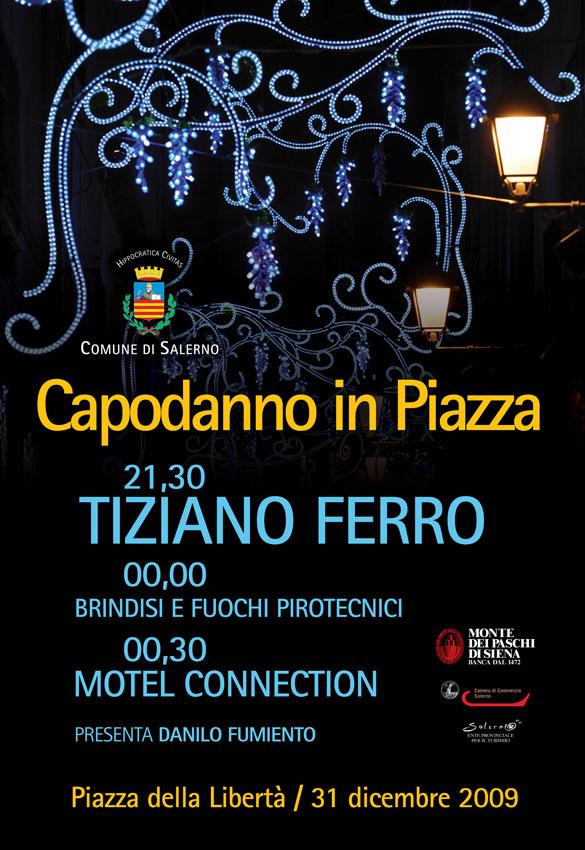Capodanno in Piazza. Salerno, Piazza della Liberta', 31 dicembre 2009